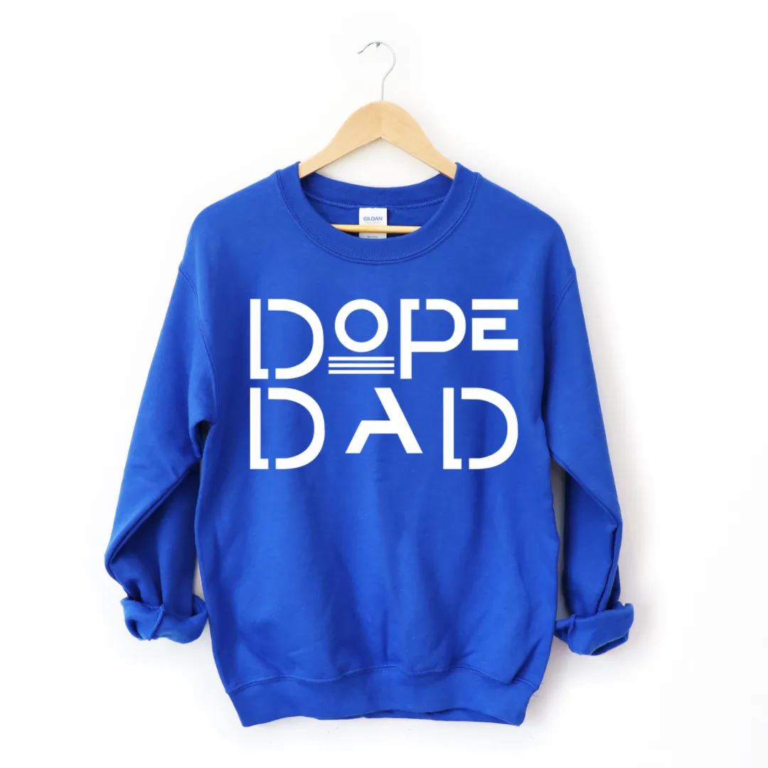 Dope Dad Sweatshirt