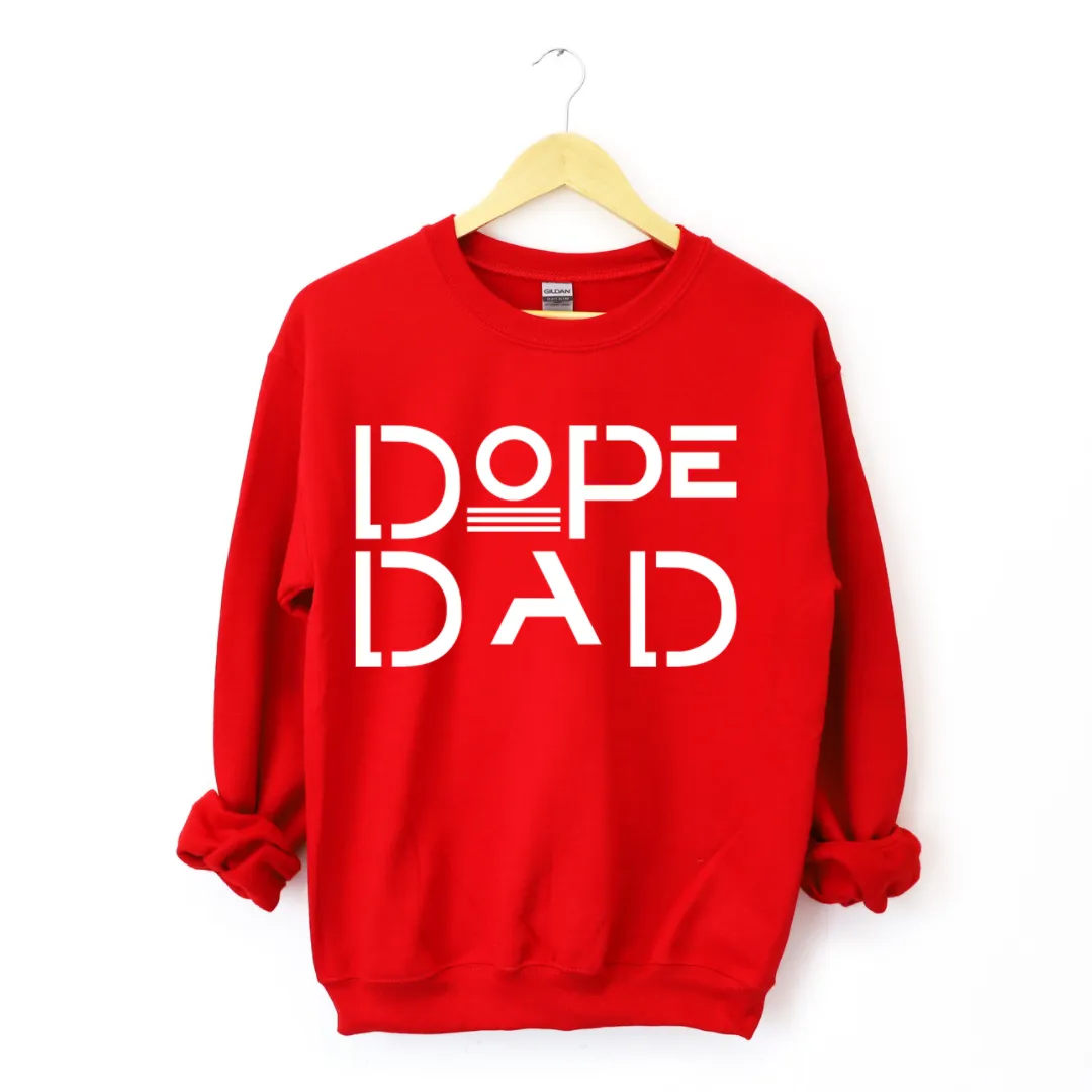 Dope Dad Sweatshirt